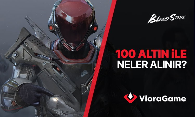 100 Blood Strike Altın Ne İşe Yarar?