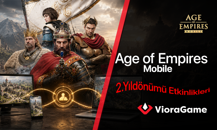 Age of Empires Mobile 2.Yıl Dönümü Etkinlikleri Duyuruldu!