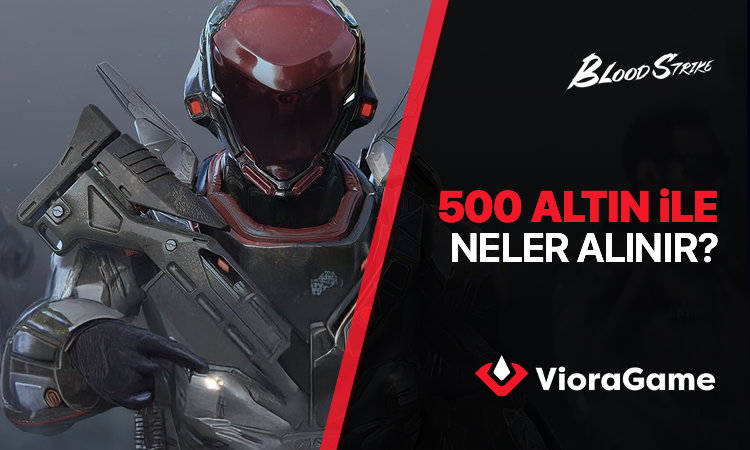 500 Blood Strike Altın Ne İşe Yarar?