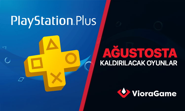 Ağustos Ayında PlayStation Plus’tan Kaldırılacak Oyunlar Belli Oldu!