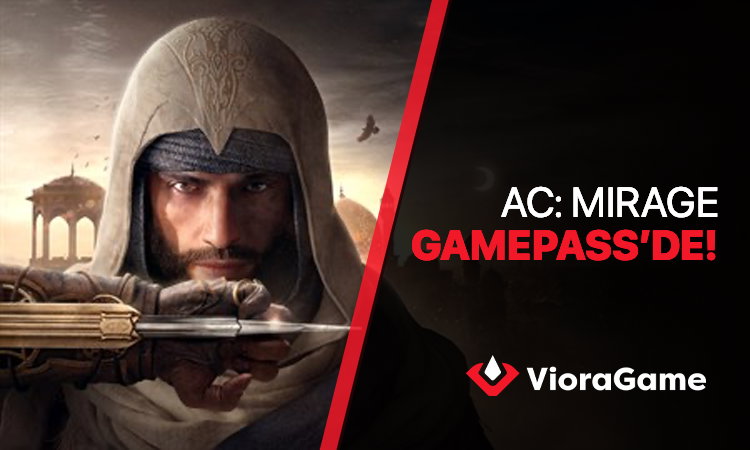 Assassin’s Creed Mirage Game Pass Kütüphanesinde!