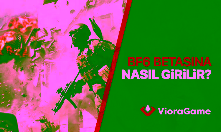 Battlefield 6 Betası Başladı! Nasıl Girilir, Neler Var?