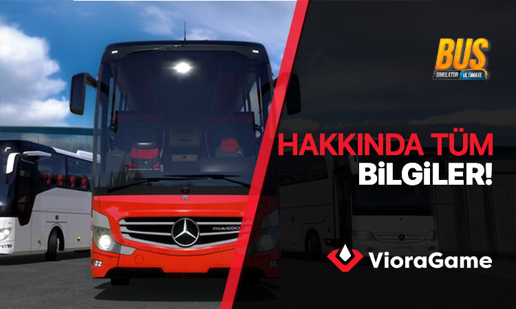 Bus Simulator 27 Fiyatı, Sistem Gereksinimleri ve Tüm Detaylar