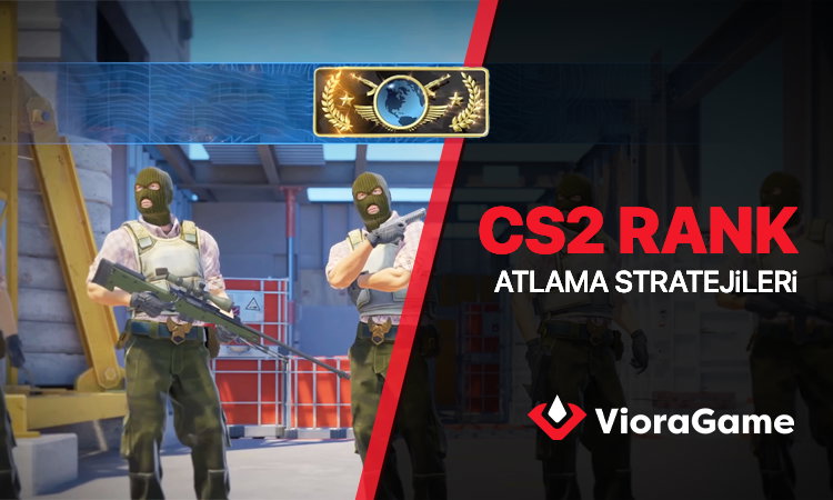 CS2’de Rütbe Atlama Taktikleri: Hızlı ve Etkili Yöntemler