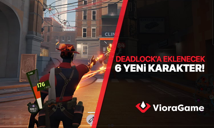 Deadlock’a 6 Yeni Karakter Geliyor: Tüm Detaylar!