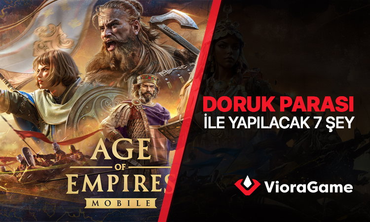 Age of Empires Mobile’da Doruk Parasıyla Yapabileceğiniz 7 Şey!