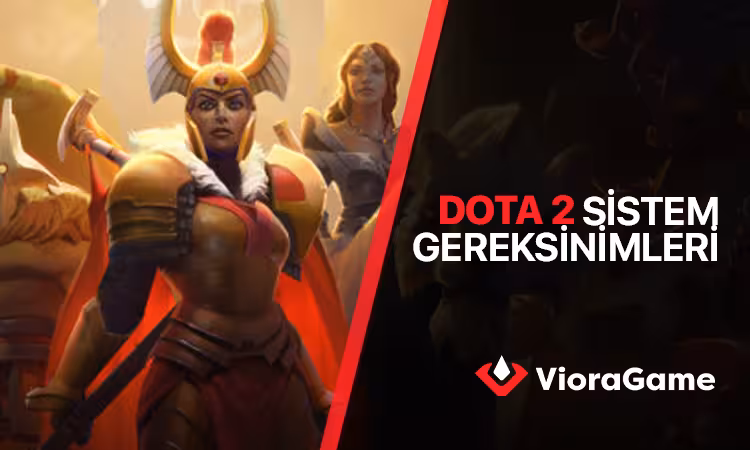 Dota 2 Sistem Gereksinimleri