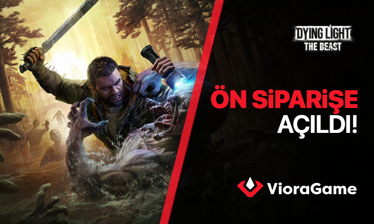 Dying Light: The Beast Ön Siparişe Açıldı!