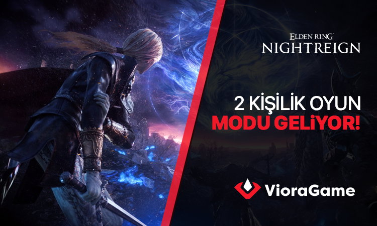 Elden Ring Nightreign 2 Kişilik Oyun Modu Geliyor! Macera Artık Yan Yana