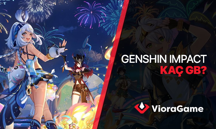 Genshin Impact Kaç GB? 