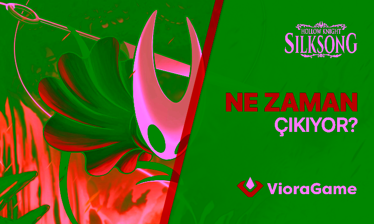 Hollow Knight: Silksong Çıkış Tarihi Açıklandı!
