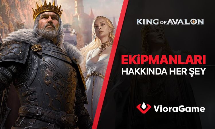 King of Avalon Ekipman Rehberi! Hangi Ekipmanlar Alınmalı?