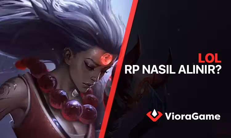 LoL RP Nasıl Alınır?