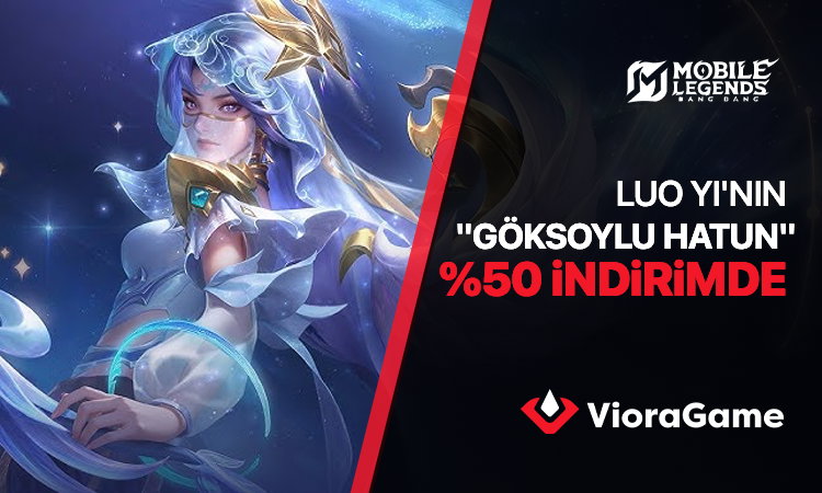 MLBB Luo Yi'nin “Göksoylu Hatun” Kostümünde %50 İndirim! 