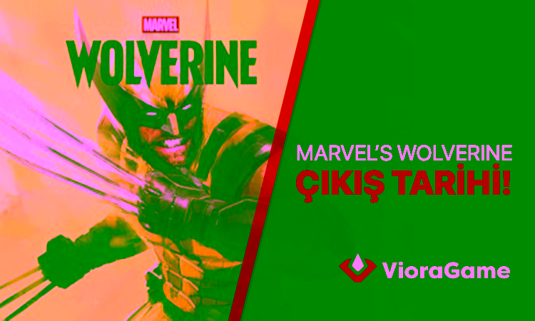 Marvel’s Wolverine Ne Zaman Çıkıyor?