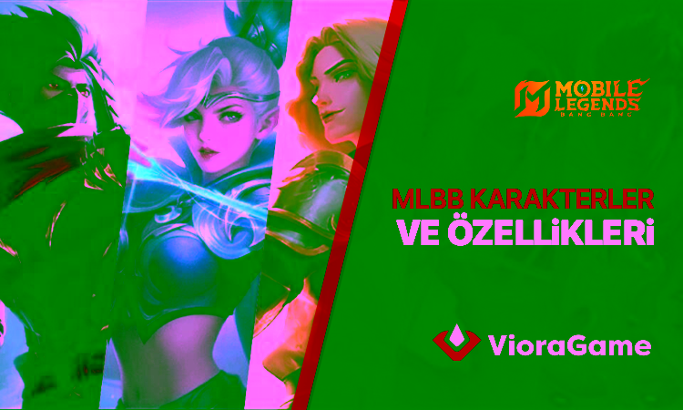 Mobile Legends Karakterleri