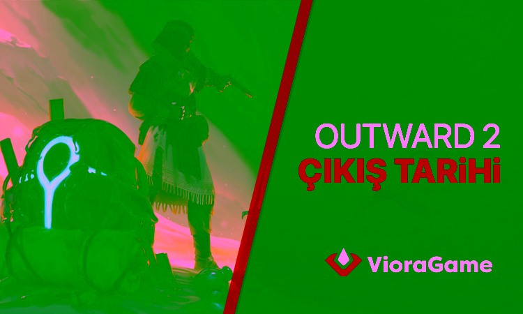 Outward 2 Çıkış Tarihi: Macera ve Strateji