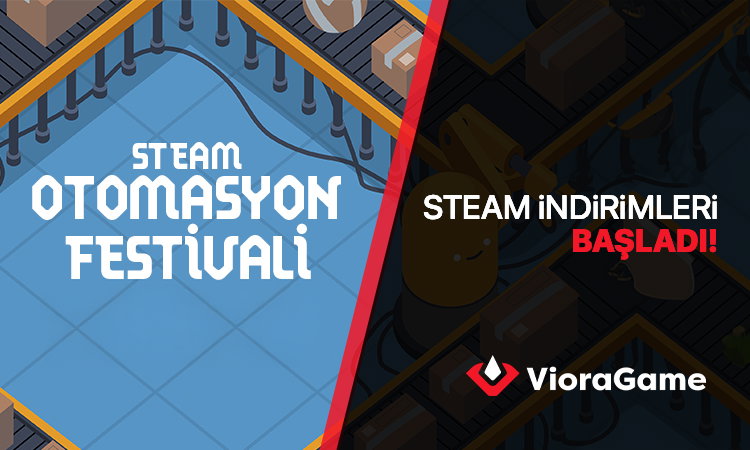Steam Otomasyon Festivali Başladı!