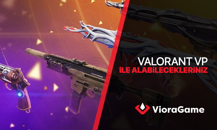 Valorant VP ile Alabilecekleriniz: Tarzınızı Yansıtın, Oyununuzda Fark Yaratın!