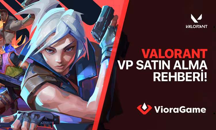 Valorant VP Satın Alma Rehberi!