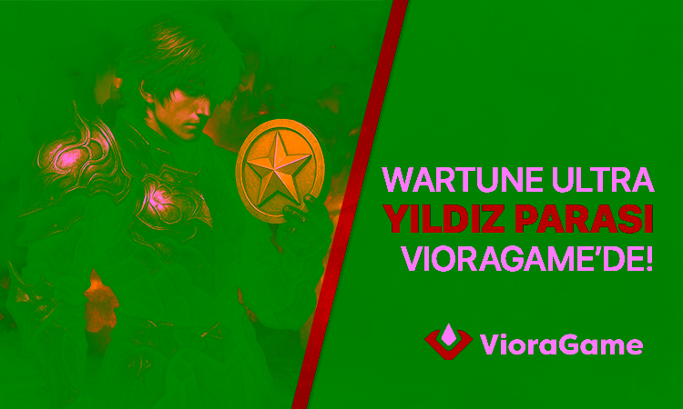 Wartune Ultra Yıldız Parası VioraGame’de!