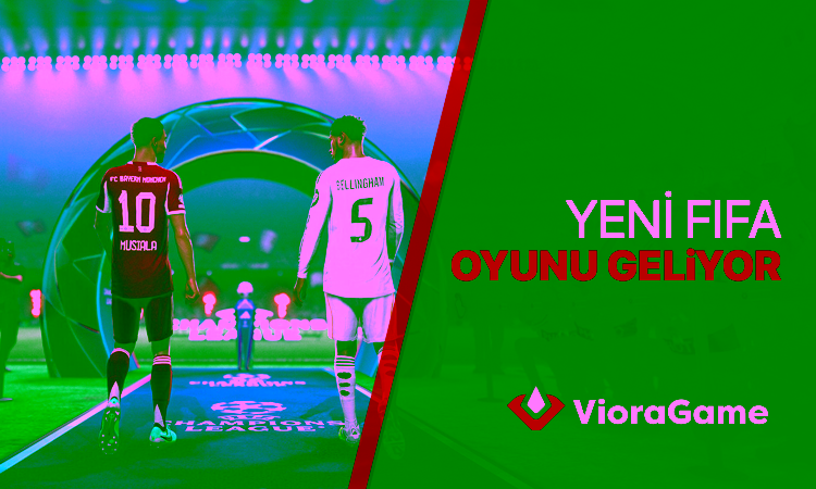 Yeni FIFA Oyunu Geliyor!