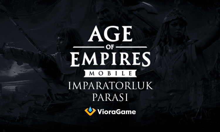 Age of Empires Mobile İmparatorluk Parası